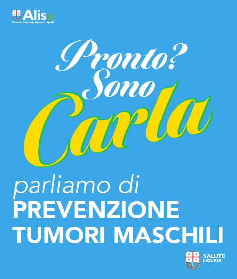 Locandina Pronto sono Carla? Prevenzione dei tumori maschili